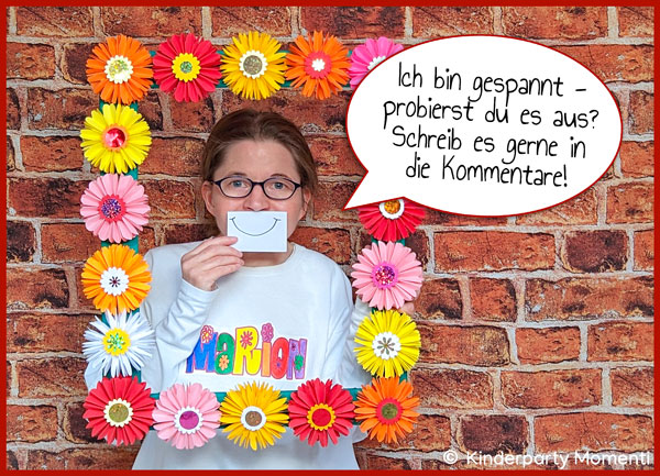 Nachbasteln & Feedback geben Die Autorin der Website in einem Bilderrahmen aus Papierblumen. Daneben eine Sprechblase mit Bitte um Feedback.