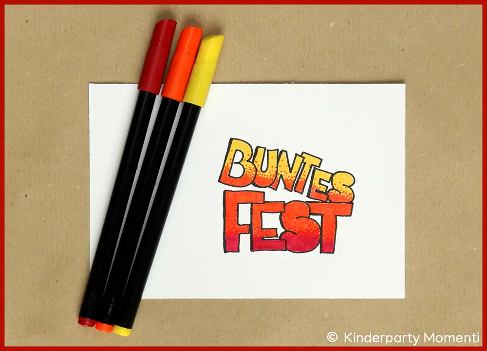 Vorlage für eine Weihnachtskarte mit dem Schriftzug 'BUNTES FEST' in Gelb- und Rottönen, daneben liegen drei Filzstifte in Rot, Orange und Gelb.